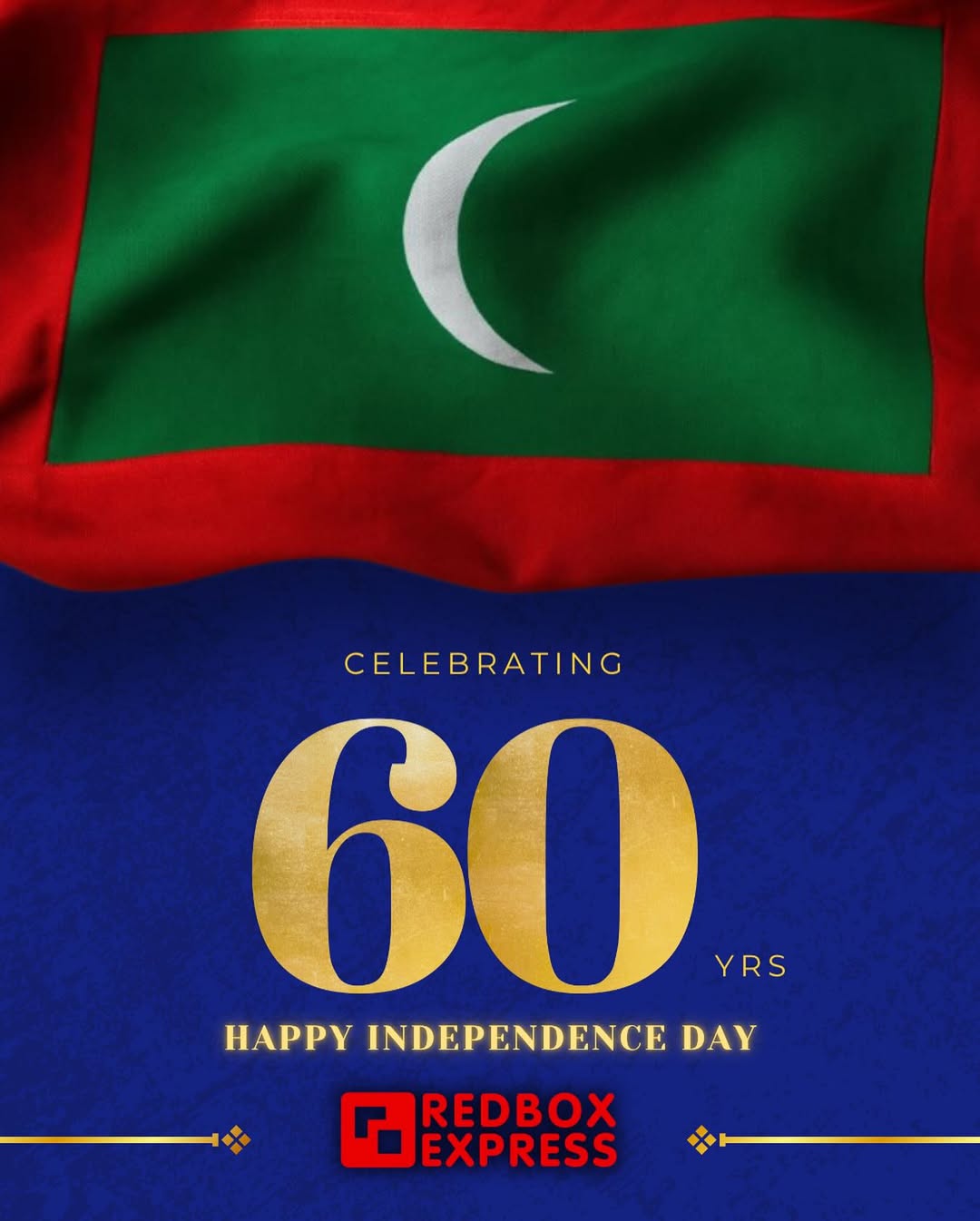 Redbox Express: Sixty years of Maldivian independence celebration post